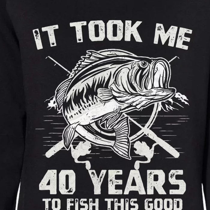 Cute It Took Me 40 Years To Fish 40th Birthday Gift Womens California Wash Sweatshirt