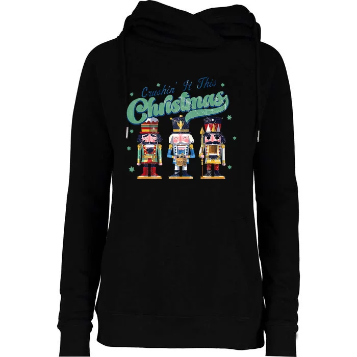 Crushin It This Christmas Retro Vintage Nutrcracker Holiday Womens Funnel Neck Pullover Hood