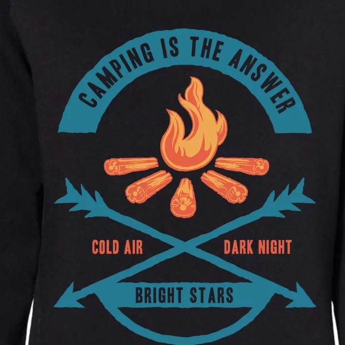 Camping Is The Answer Womens California Wash Sweatshirt