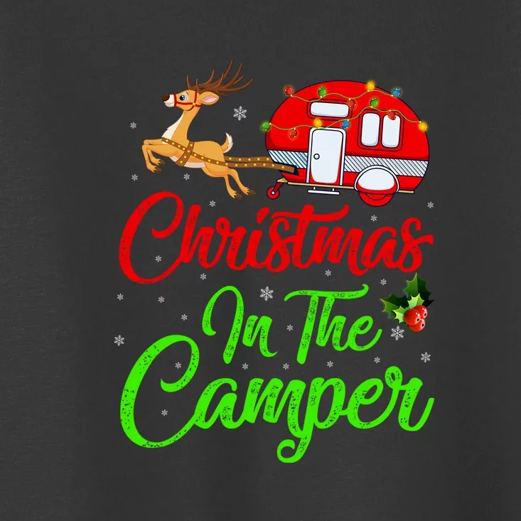 Christmas In The Camper Xmas Lighting Camping RV Christmas Gift Toddler T-Shirt