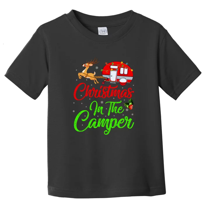 Christmas In The Camper Xmas Lighting Camping RV Christmas Gift Toddler T-Shirt