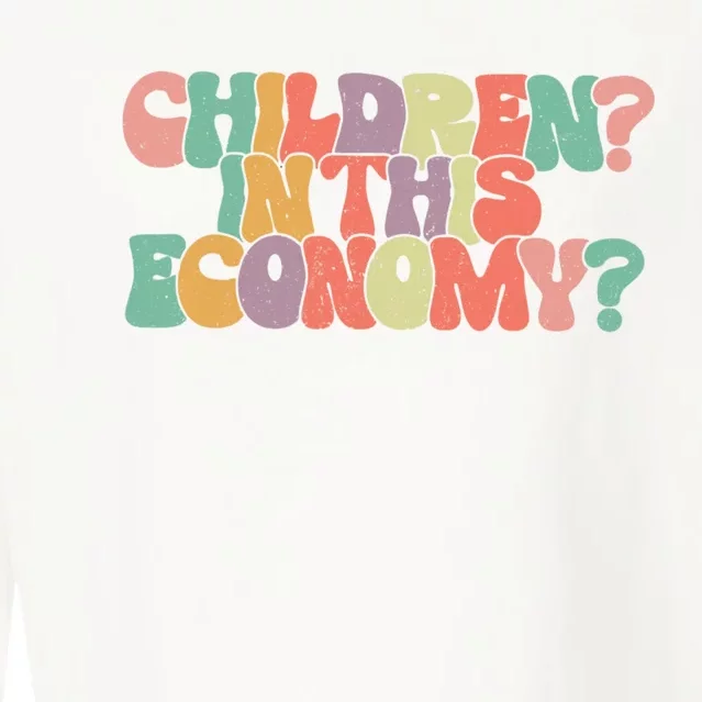 Children In This Economy Retro Groovy Cropped Pullover Crew