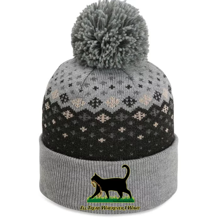 Cat I’Ll Tread Wherever I Want The Baniff Cuffed Pom Beanie