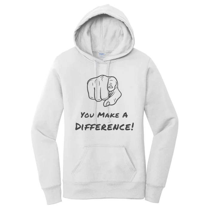 Can I Tell You Something You Make a Difference Women's Pullover Hoodie