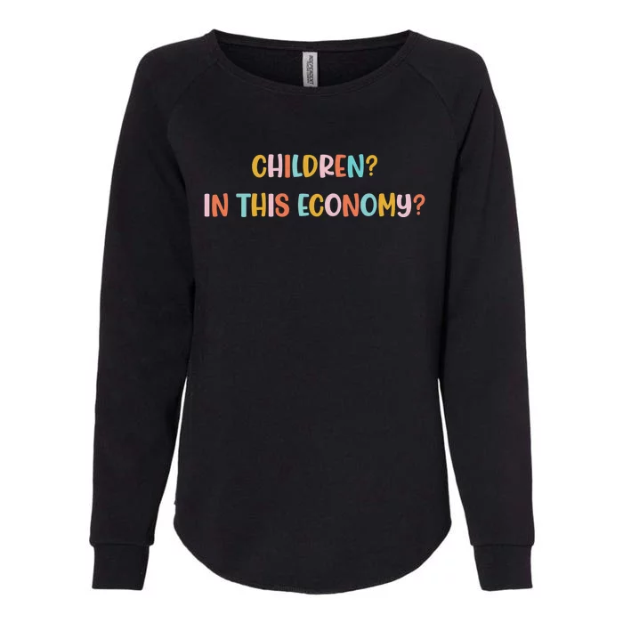 Children In This Economy Womens California Wash Sweatshirt