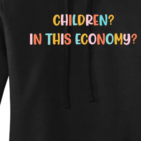 Children In This Economy Women's Pullover Hoodie