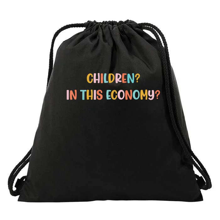 Children In This Economy Drawstring Bag