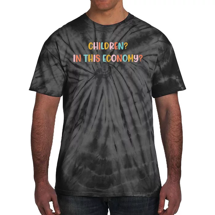 Children In This Economy Tie-Dye T-Shirt