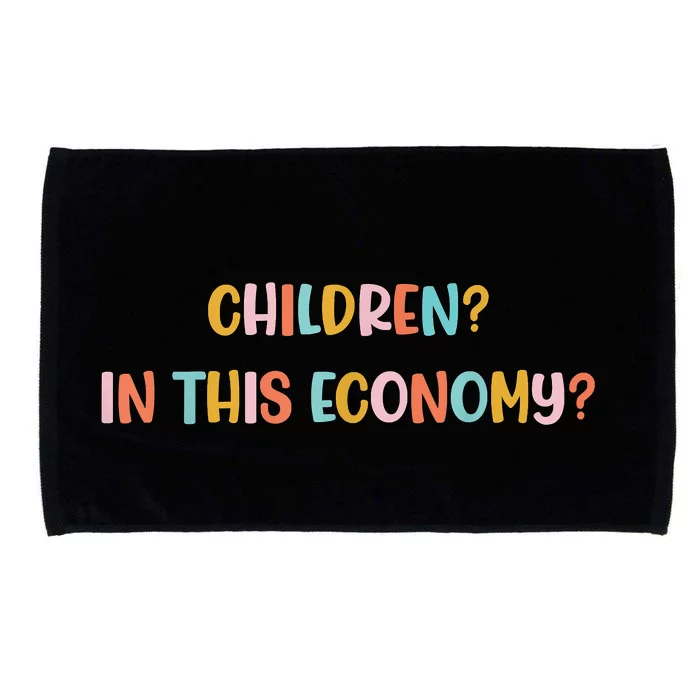 Children In This Economy Microfiber Hand Towel