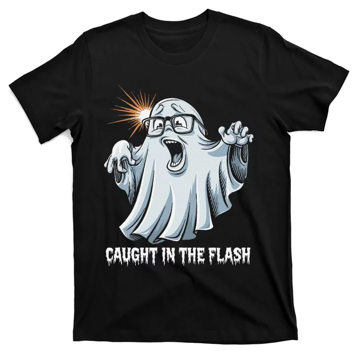 Caught In The Flash Funny Ghost Design For Halloween Fans T-Shirt