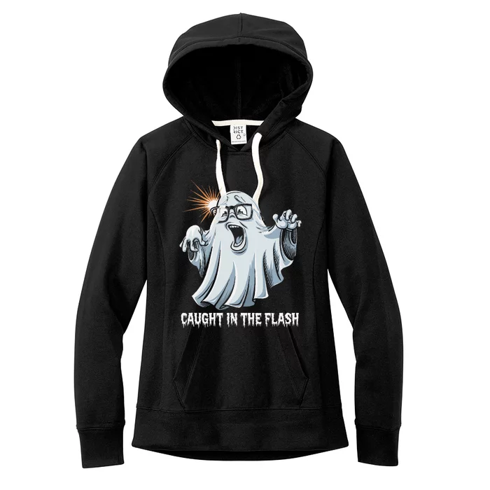 Caught In The Flash Funny Ghost Design For Halloween Fans Women's Fleece Hoodie