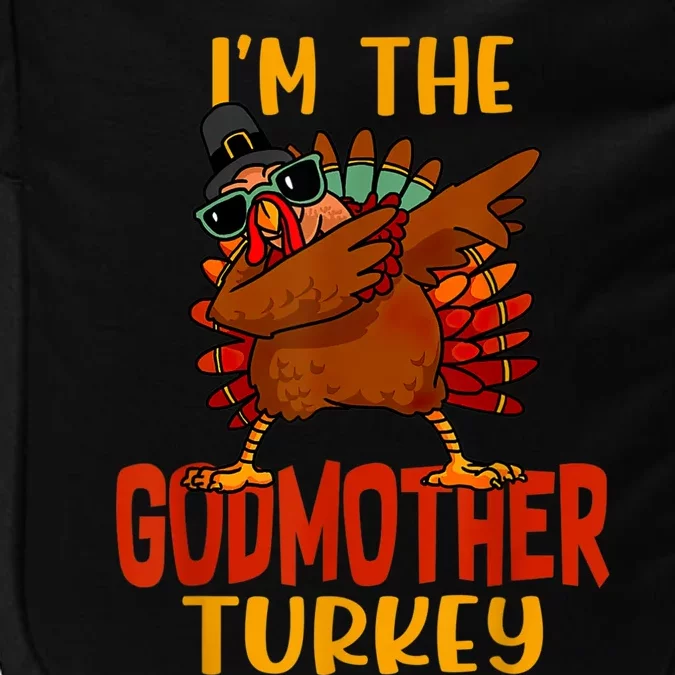 Cute I'm The Godmother Turkey Family Matching Thanksgiving Impact Tech Backpack