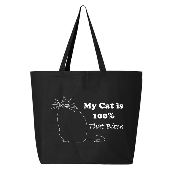 Cat Is That Bitch 25L Jumbo Tote