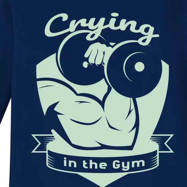 Crying In The Gym Funny Workout Gym Weightlifting Athlete Gift Baby Long Sleeve Bodysuit