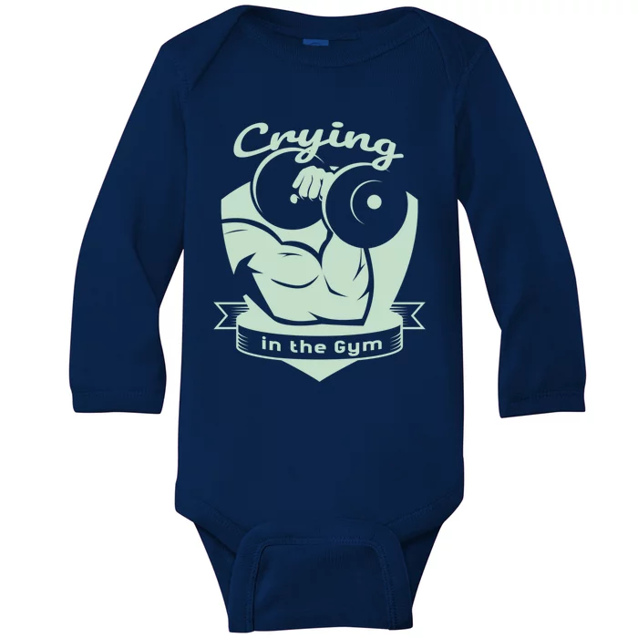 Crying In The Gym Funny Workout Gym Weightlifting Athlete Gift Baby Long Sleeve Bodysuit