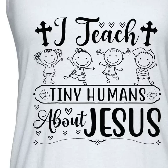 Cute I Teach Tiny Humans About Jesus Tee Vbs Teacher Apparel Ladies Essential Flowy Tank