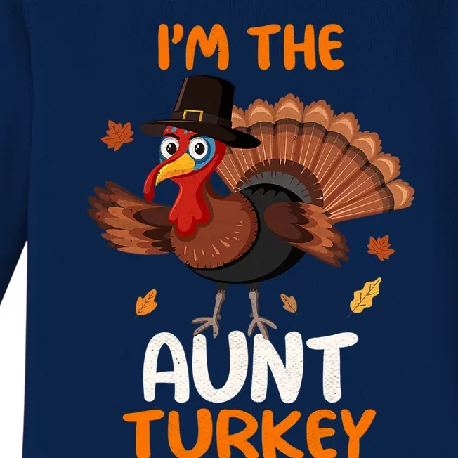 Cute Im The Aunt Turkey Family Matching Thanksgiving Gift Baby Long Sleeve Bodysuit