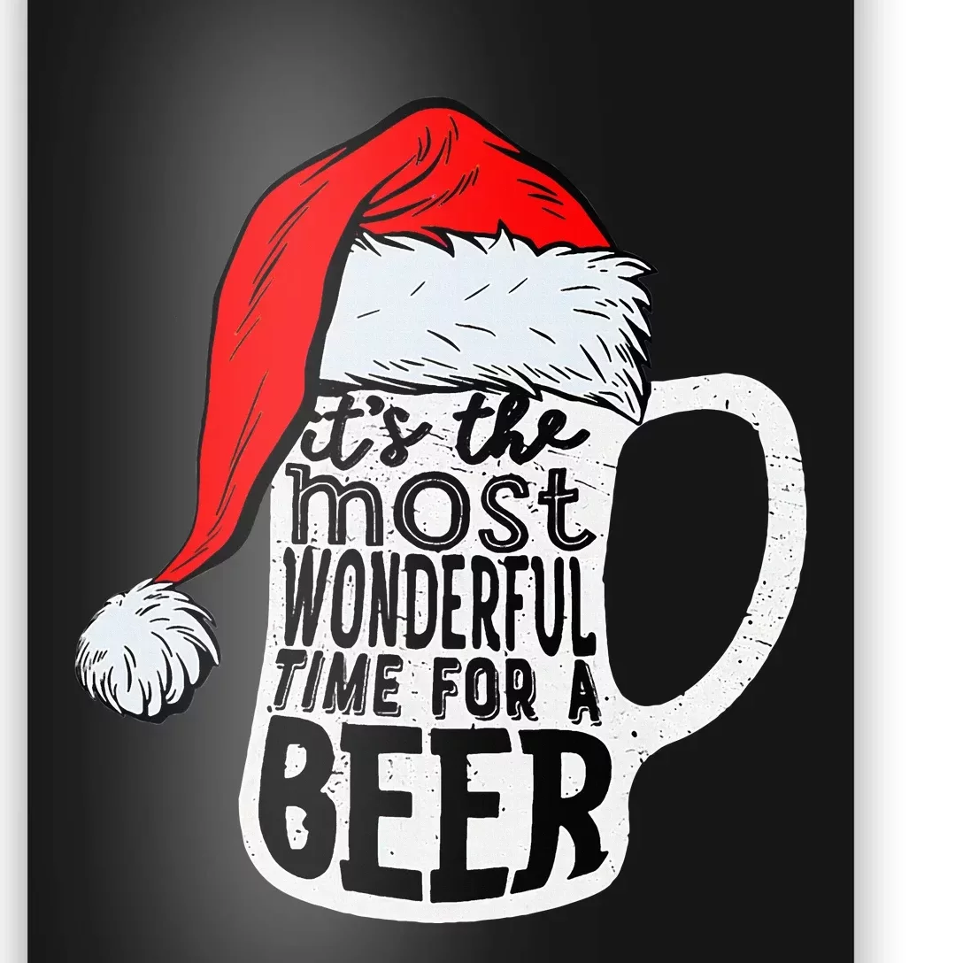 Christmas Its The Most Wonderful Time For A Beer Santa Xmas Poster