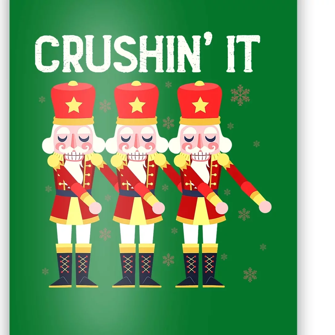 Crushin' It The Christmas Retro Holiday Cute Nutcracker Xmas Poster