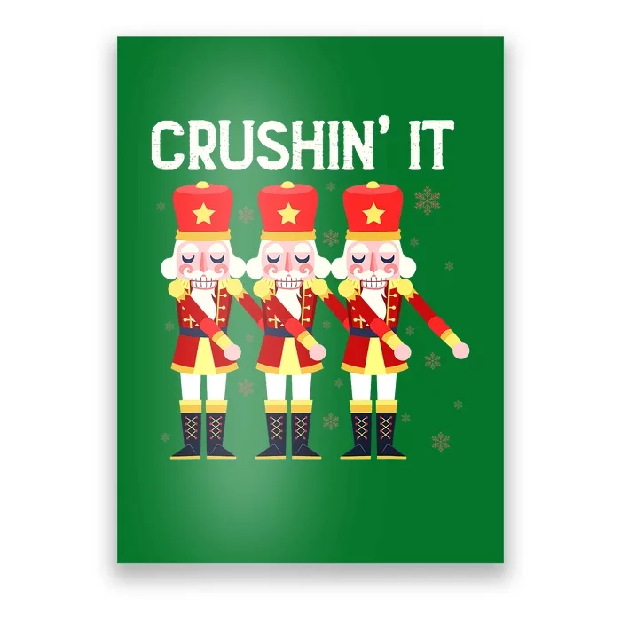 Crushin' It The Christmas Retro Holiday Cute Nutcracker Xmas Poster