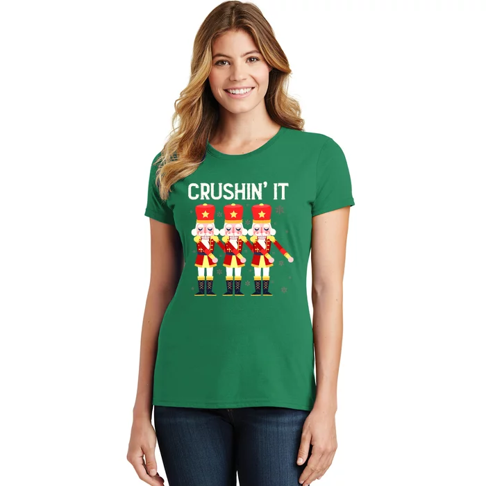 Crushin' It The Christmas Retro Holiday Cute Nutcracker Xmas Women's T-Shirt