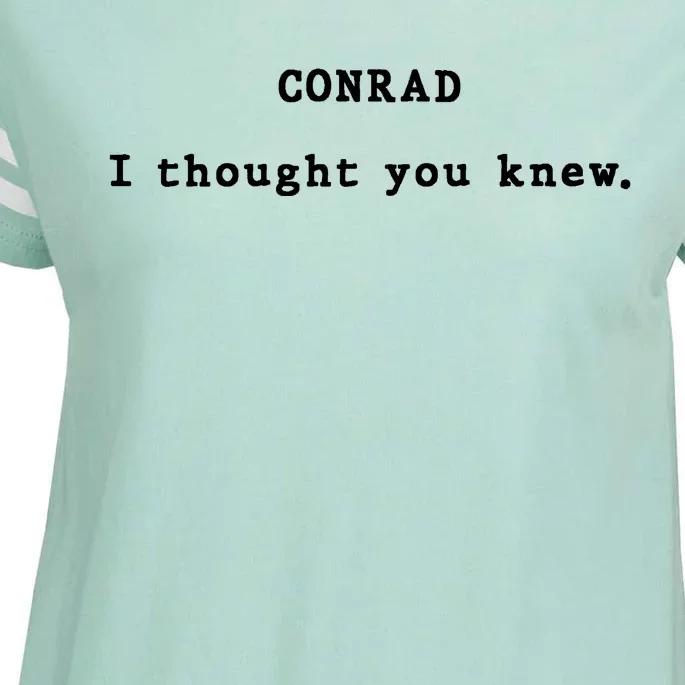 Conrad I Thought You Knew Enza Ladies Jersey Football T-Shirt