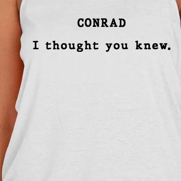 Conrad I Thought You Knew Women's Knotted Racerback Tank