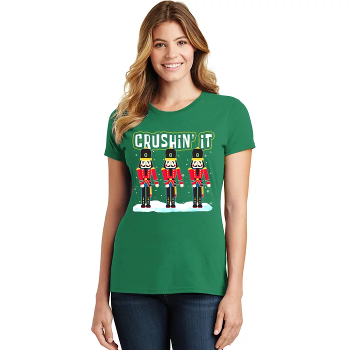 Crushin' It The Christmas Retro Holiday Cute Nutcracker Xmas Women's T-Shirt