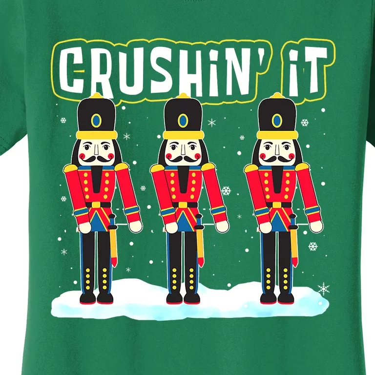 Crushin' It The Christmas Retro Holiday Cute Nutcracker Xmas Women's T-Shirt