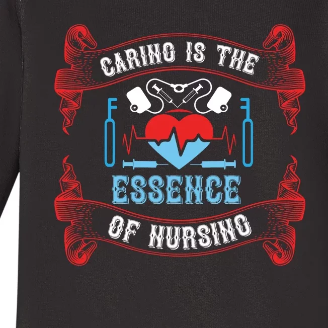 Caring Is The Essence Of Nursing Baby Long Sleeve Bodysuit