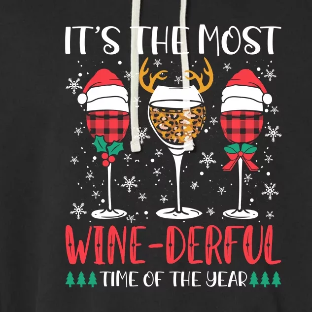 Christmas It's The Most Wine Derful Time Of The Year Garment-Dyed Fleece Hoodie