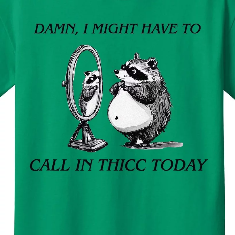 Call In Thicc Today Sick Day Funny Meme Kids T-Shirt