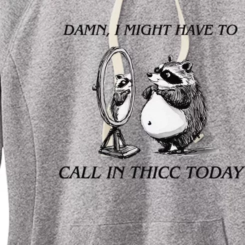 Call In Thicc Today Sick Day Funny Meme Women's Fleece Hoodie