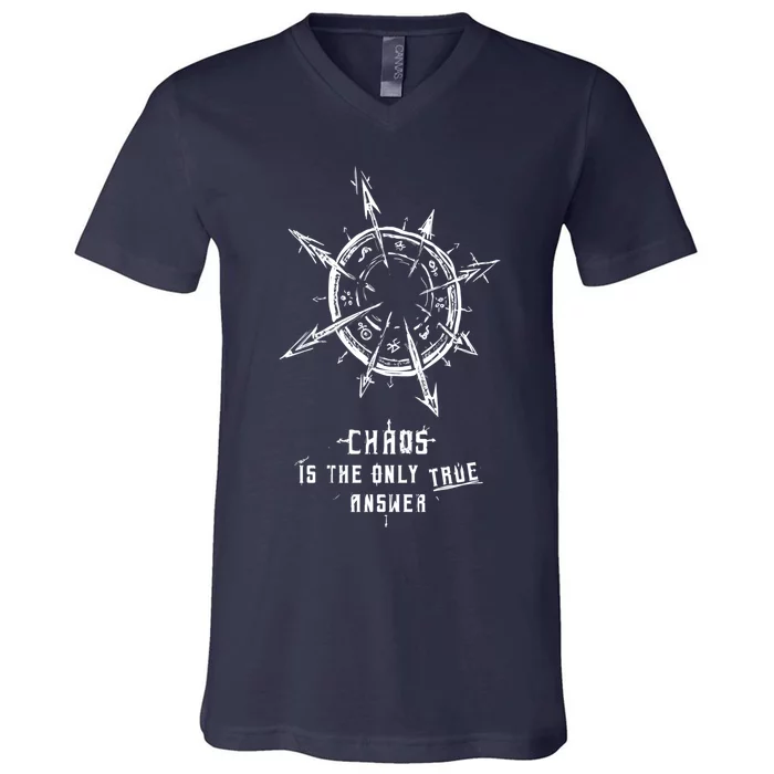 Chaos Is The Only True Answer V-Neck T-Shirt