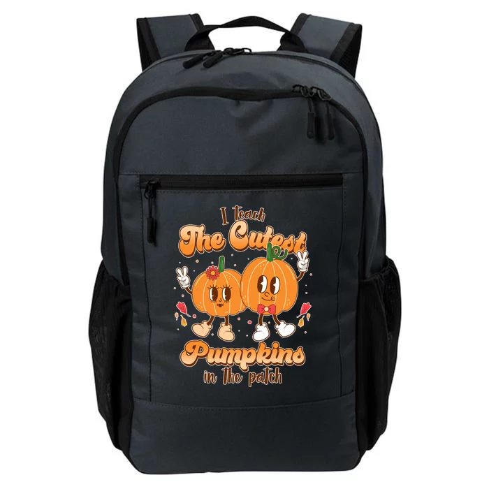 Cute I Teach The Cutest Pumpkins In The Patch Teacher Life Daily Commute Backpack