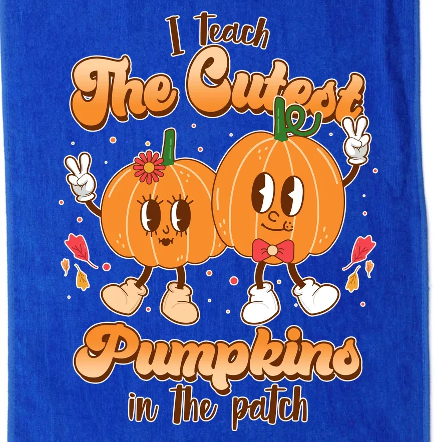 Cute I Teach The Cutest Pumpkins In The Patch Teacher Life Platinum Collection Golf Towel