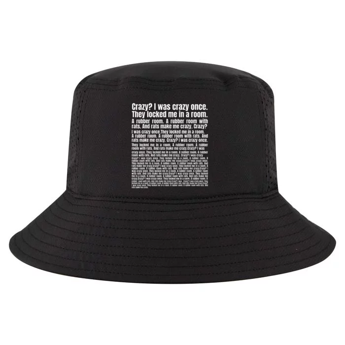 Crazy I Was Crazy Once Cool Comfort Performance Bucket Hat