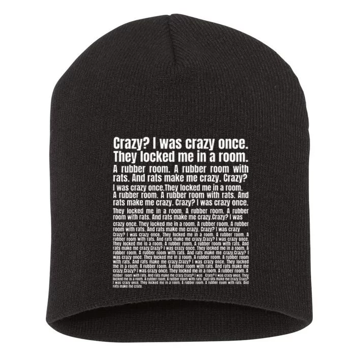 Crazy I Was Crazy Once Short Acrylic Beanie