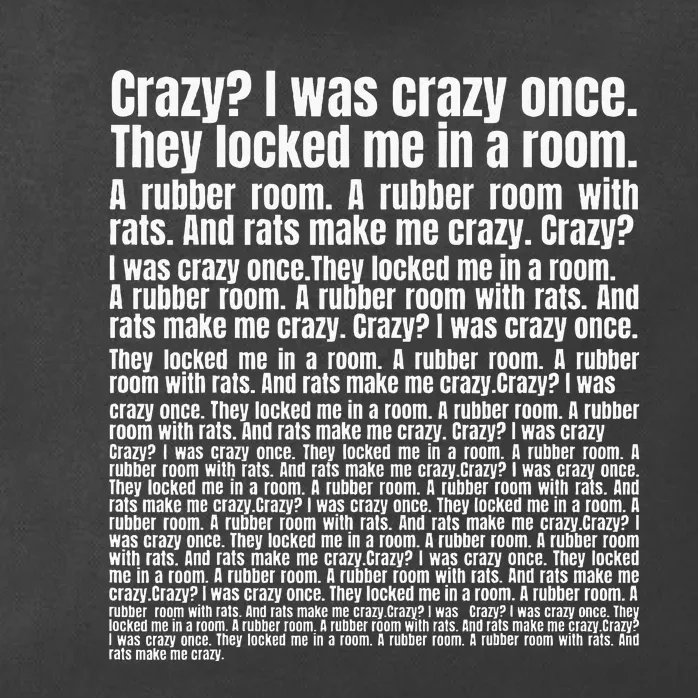 Crazy I Was Crazy Once Zip Tote Bag