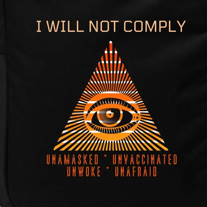 Conservative I Will Not Comply Impact Tech Backpack