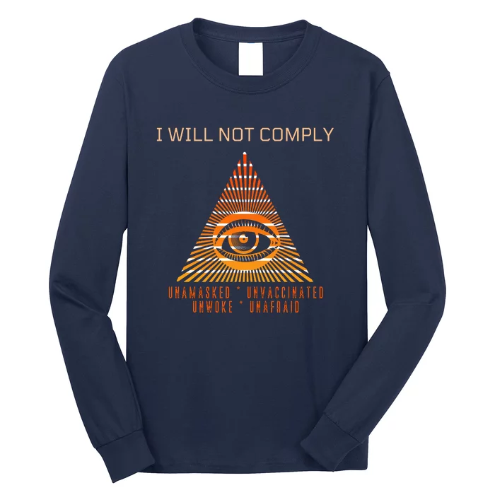 Conservative I Will Not Comply Long Sleeve Shirt