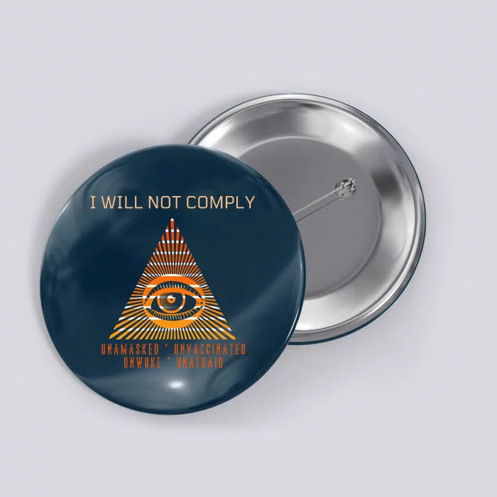 Conservative I Will Not Comply Button