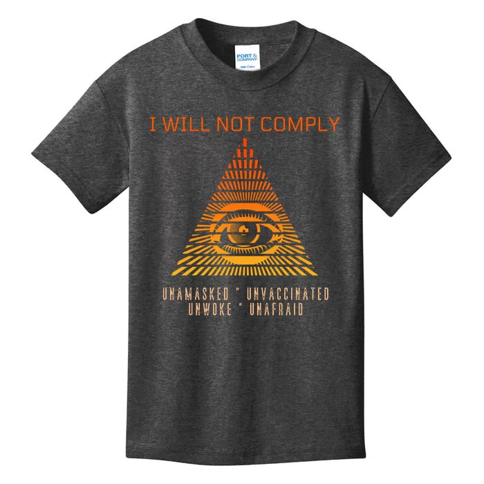 Conservative I Will Not Comply Kids T-Shirt