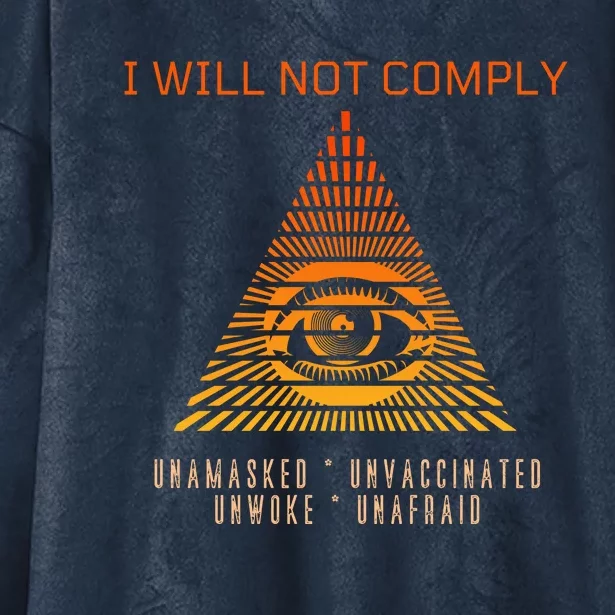 Conservative I Will Not Comply Hooded Wearable Blanket