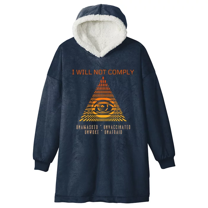 Conservative I Will Not Comply Hooded Wearable Blanket