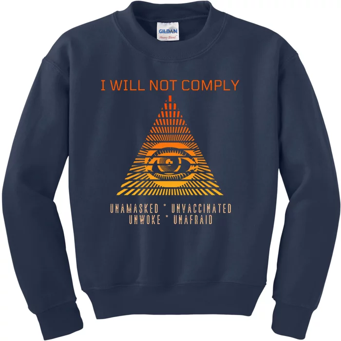 Conservative I Will Not Comply Kids Sweatshirt