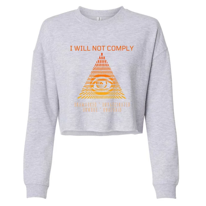 Conservative I Will Not Comply Cropped Pullover Crew