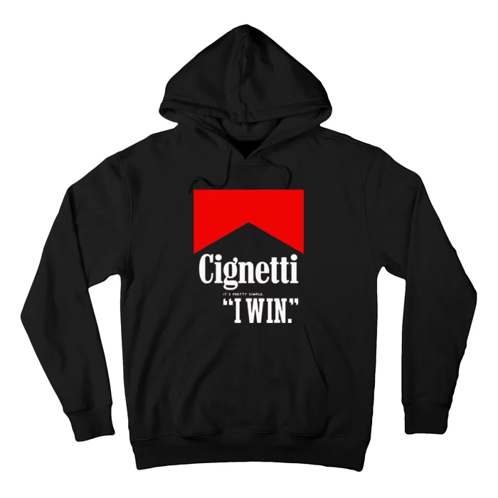 C.I.G.N.E.T.T.I I Win Hoodie