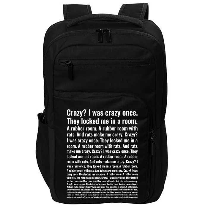 Crazy I Was Crazy Once Meme Impact Tech Backpack