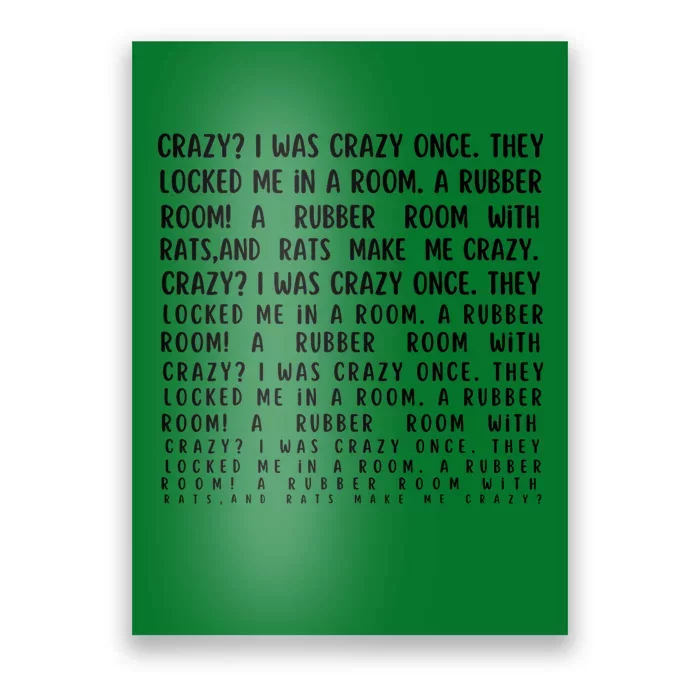 Crazy I Was Crazy Once Meme Poster